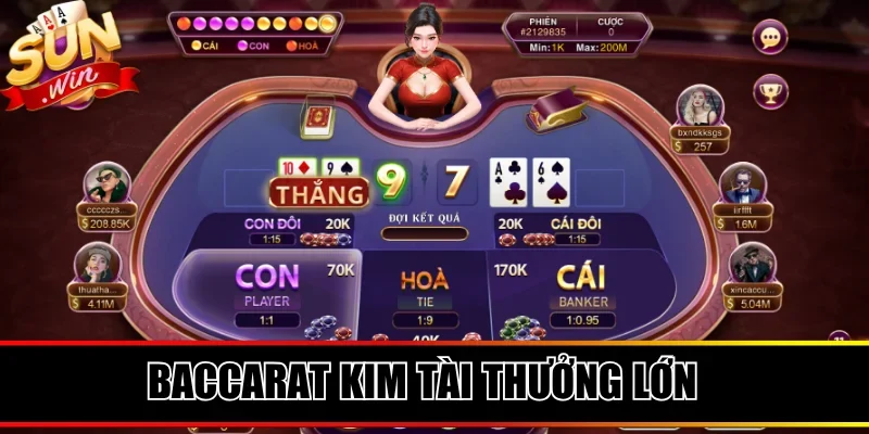 Chơi Baccarat Kim Tài bùng nổ tiền thưởng chiến thắng
