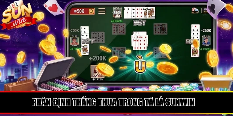  Quy tắc tính điểm và phân định thắng thua trong Tá lả SUNWIN