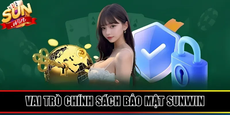 Vai trò chính sách bảo mật Sunwin